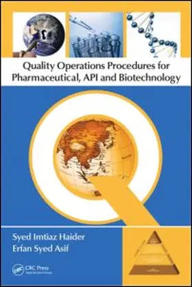 Haider / Asif |  Quality Operations Procedures for Pharmaceutical, API, and Biotechnology | Buch |  Sack Fachmedien