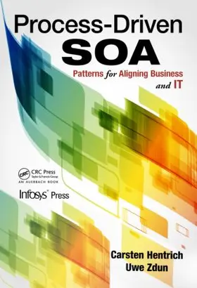 Hentrich / Zdun |  Process-Driven SOA | Buch |  Sack Fachmedien