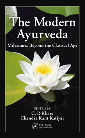 Khare / Katiyar |  The Modern Ayurveda | Buch |  Sack Fachmedien