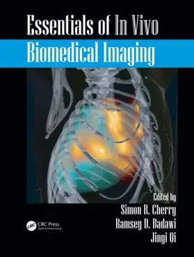 Cherry / Badawi / Qi |  Essentials of In Vivo Biomedical Imaging | Buch |  Sack Fachmedien