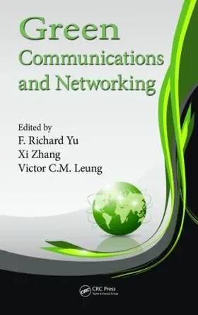 Yu / Zhang / Leung |  Green Communications and Networking | Buch |  Sack Fachmedien
