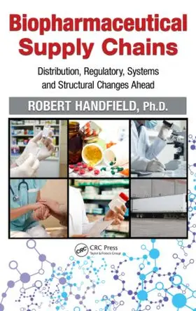 Handfield |  Biopharmaceutical Supply Chains | Buch |  Sack Fachmedien