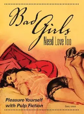 Lovisi |  Bad Girls Need Love Too | eBook | Sack Fachmedien