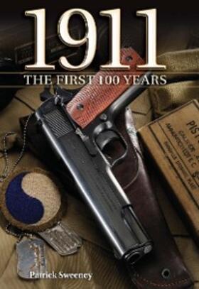 Sweeney |  1911 The First 100 Years | eBook | Sack Fachmedien