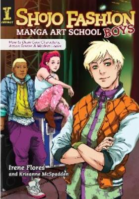 Flores / Mcspadden |  Shojo Fashion Manga Art School, Boys | eBook | Sack Fachmedien