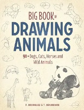 Beaudenon / Rodriguez |  Big Book of Drawing Animals | eBook | Sack Fachmedien