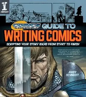 Schmidt |  Comics Experience Guide to Writing Comics | eBook | Sack Fachmedien