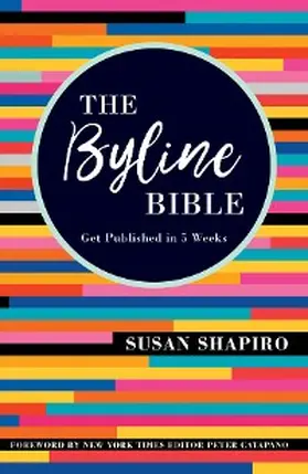 Shapiro |  The Byline Bible | eBook | Sack Fachmedien