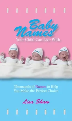 Shaw / Norville |  Baby Names Your Child Can Live With | eBook | Sack Fachmedien