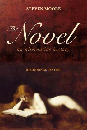 Moore |  The Novel: An Alternative History | Buch |  Sack Fachmedien