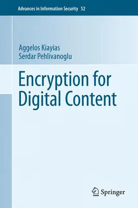 Kiayias / Pehlivanoglu |  Encryption for Digital Content | Buch |  Sack Fachmedien