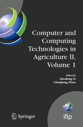 Li / Zhao |  Computer and Computing Technologies in Agriculture II, Volume 1 | Buch |  Sack Fachmedien