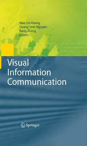 Huang / Nguyen / Zhang |  Visual Information Communication | eBook | Sack Fachmedien