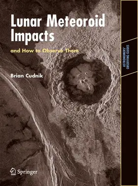 Cudnik |  Lunar Meteoroid Impacts and How to Observe Them | Buch |  Sack Fachmedien