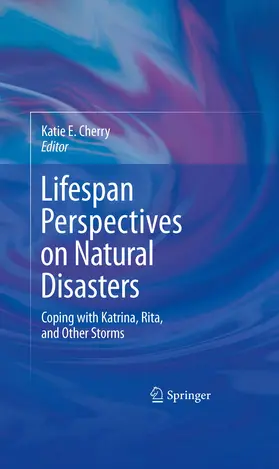 Cherry |  Lifespan Perspectives on Natural Disasters | eBook | Sack Fachmedien