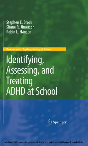 Brock / Jimerson / Hansen |  Identifying, Assessing, and Treating ADHD at School | eBook | Sack Fachmedien