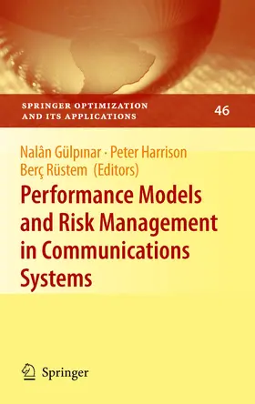 Gülpinar / Gülpinar / Gülpnar |  Performance Models and Risk Management in Communications Systems | eBook | Sack Fachmedien