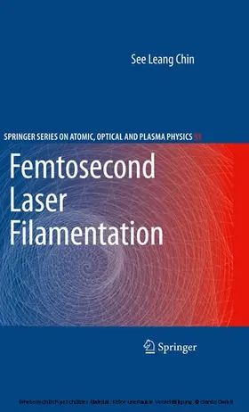 Chin |  Femtosecond Laser Filamentation | eBook | Sack Fachmedien