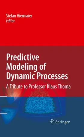 Hiermaier | Predictive Modeling of Dynamic Processes | E-Book | sack.de