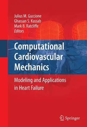 Guccione / Ratcliffe / Kassab |  Computational Cardiovascular Mechanics | Buch |  Sack Fachmedien