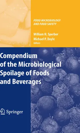 Sperber / Doyle |  Compendium of the Microbiological Spoilage of Foods and Beverages | eBook | Sack Fachmedien