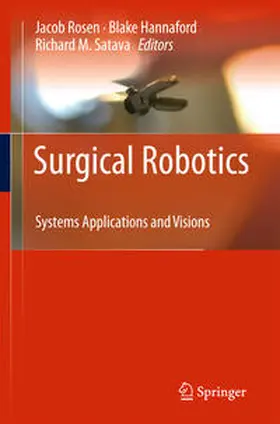 Rosen / Hannaford / Satava |  Surgical Robotics | eBook | Sack Fachmedien