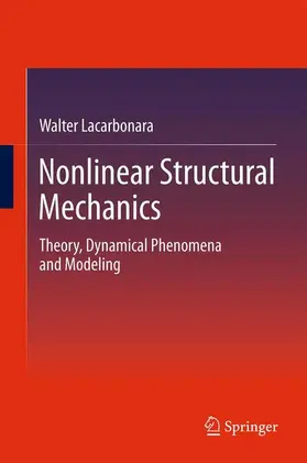 Lacarbonara |  Nonlinear Structural Mechanics | Buch |  Sack Fachmedien