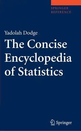 Dodge |  The Concise Encyclopedia of Statistics | Buch |  Sack Fachmedien