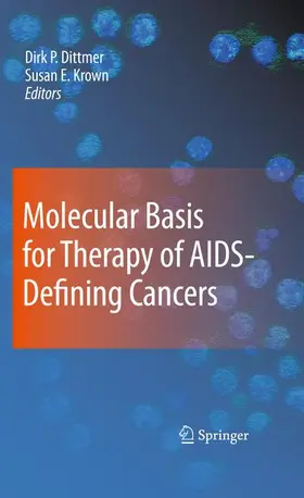 Krown / Dittmer |  Molecular Basis for Therapy of AIDS-Defining Cancers | Buch |  Sack Fachmedien