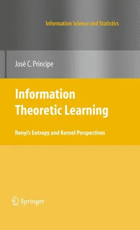 Principe |  Information Theoretic Learning | Buch |  Sack Fachmedien