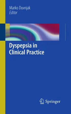 Duvnjak |  Dyspepsia in Clinical Practice | eBook | Sack Fachmedien