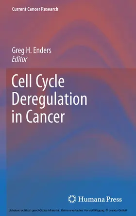 Enders |  Cell Cycle Deregulation in Cancer | eBook | Sack Fachmedien