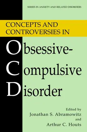 Houts / Abramowitz |  Concepts and Controversies in Obsessive-Compulsive Disorder | Buch |  Sack Fachmedien