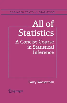 Wasserman |  All of Statistics | Buch |  Sack Fachmedien