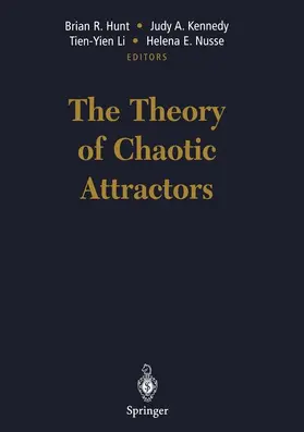 Hunt / Nusse / Kennedy | The Theory of Chaotic Attractors | Buch | 978-1-4419-2330-1 | sack.de