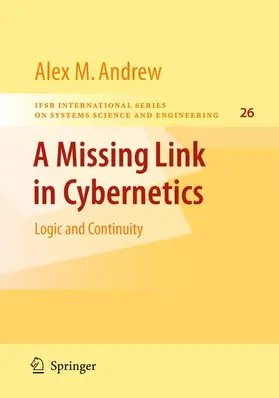 Andrew | A Missing Link in Cybernetics | Buch | 978-1-4419-2584-8 | sack.de