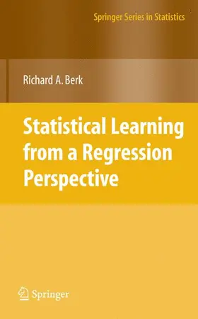 Berk | Statistical Learning from a Regression Perspective | Buch | 978-1-4419-2654-8 | sack.de