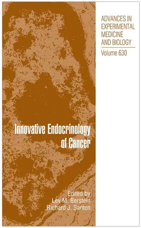 Santen / Berstein |  Innovative Endocrinology of Cancer | Buch |  Sack Fachmedien