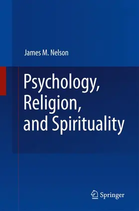 Nelson |  Psychology, Religion, and Spirituality | Buch |  Sack Fachmedien