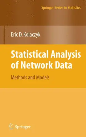 Kolaczyk |  Statistical Analysis of Network Data | Buch |  Sack Fachmedien