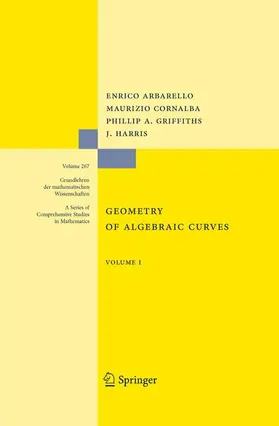 Arbarello / Harris / Cornalba |  Geometry of Algebraic Curves | Buch |  Sack Fachmedien