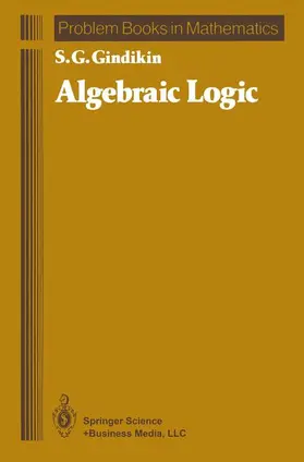 Gindikin |  Algebraic Logic | Buch |  Sack Fachmedien