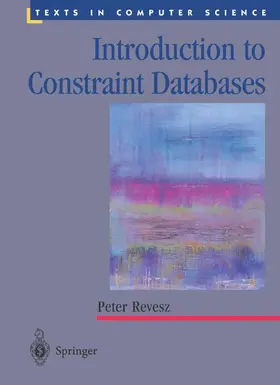Revesz |  Introduction to Constraint Databases | Buch |  Sack Fachmedien