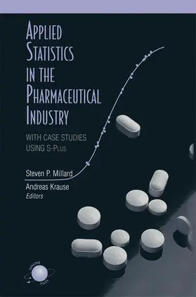 Krause / Millard |  Applied Statistics in the Pharmaceutical Industry | Buch |  Sack Fachmedien