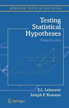 Lehmann / Romano |  Testing Statistical Hypotheses | Buch |  Sack Fachmedien