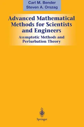 Orszag / Bender |  Advanced Mathematical Methods for Scientists and Engineers I | Buch |  Sack Fachmedien