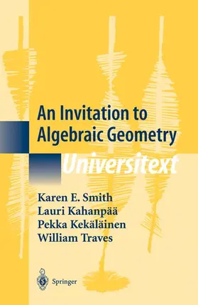 Smith / Traves / Kahanpää |  An Invitation to Algebraic Geometry | Buch |  Sack Fachmedien