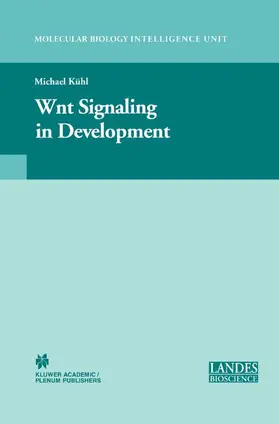 Kühl |  Wnt Signaling in Development | Buch |  Sack Fachmedien