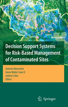 Marcomini / Critto / Suter II |  Decision Support Systems for Risk-Based Management of Contaminated Sites | Buch |  Sack Fachmedien