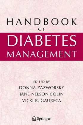 Zazworsky / Gaubeca / Bolin |  Handbook of Diabetes Management | Buch |  Sack Fachmedien